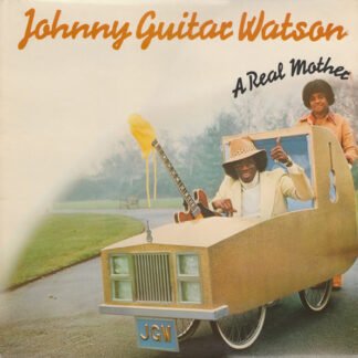 Johnny Guitar Watson - A Real Mother (LP, Album)