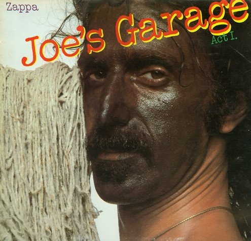 Zappa* - Joe's Garage Act I (LP, Album)