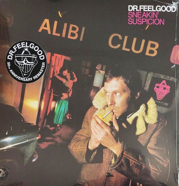 Dr. Feelgood - Sneakin' Suspicion (LP, Album, RE, RM, 50t)
