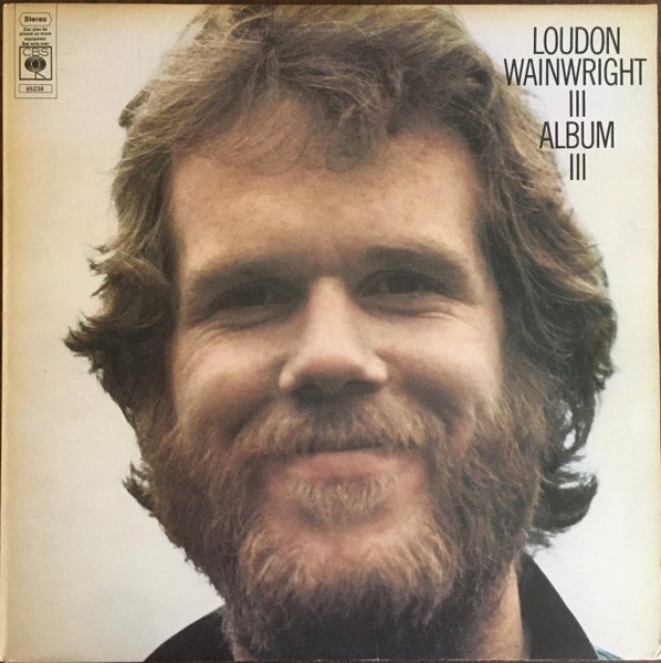 Loudon Wainwright III - Album III (LP, Album)