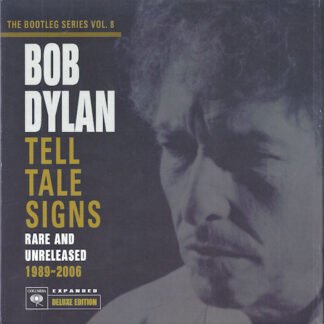 Bob Dylan - Tell Tale Signs (Rare And Unreleased 1989-2006) / Dreamin' Of You (3xCD, Album + 7", Single + Box, Dlx, Ltd, Exp)