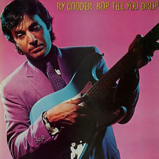 Ry Cooder - Bop Till You Drop (LP, Album)