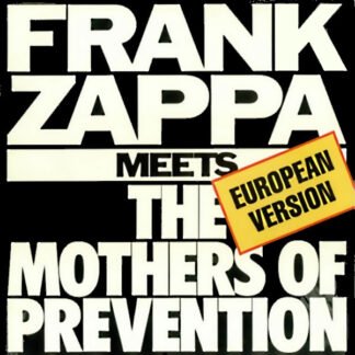 Frank Zappa - Frank Zappa Meets The Mothers Of Prevention (European Version) (LP, Album)