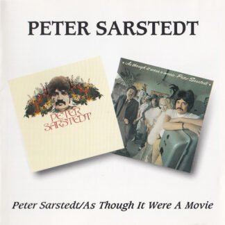 Peter Sarstedt - Peter Sarstedt / As Though It Were A Movie (2xCD, Comp, RM)
