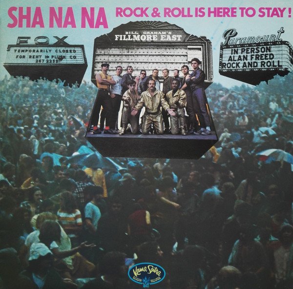 Sha Na Na - Rock 'N' Roll Is Here To Stay (LP, Album)