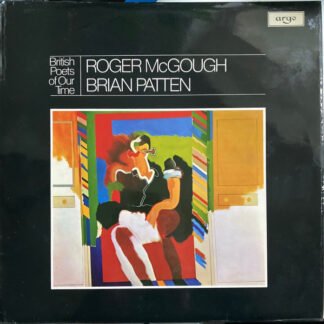 Roger McGough / Brian Patten - British Poets Of Our Time - Roger McGough / Brian Patten (LP)