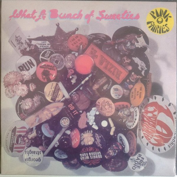 Pink Fairies* - What A Bunch Of Sweeties (LP, Album, RE)