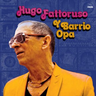 Hugo Fattoruso - Hugo Fattoruso Y Barrio Opa (LP, Album)