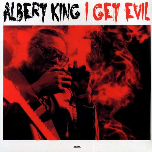 Albert King - I Get Evil (LP, Comp, 180)