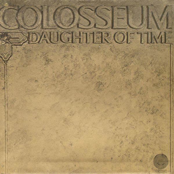 Colosseum - Daughter Of Time (LP, Album, RP, Gat)
