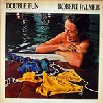 Robert Palmer - Double Fun (LP, Album)