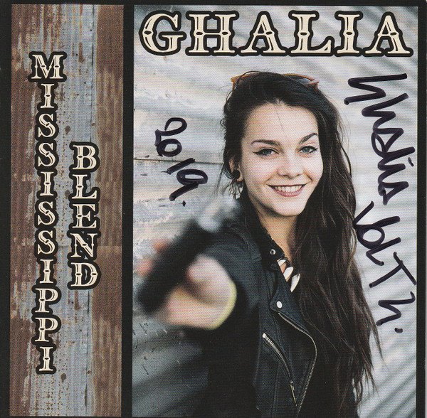Ghalia* Featuring Special Guests Cedric Burnside, Watermelon Slim, Lightnin' Malcolm, Cody Dickinson - Mississippi Blend (CD, Album)