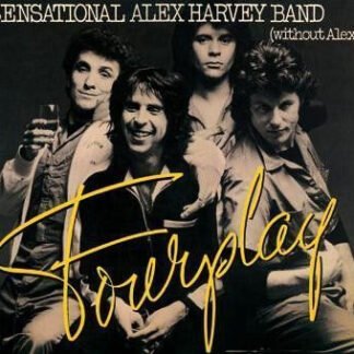 Sensational Alex Harvey Band (Without Alex)* - Fourplay (LP, Album, RE)