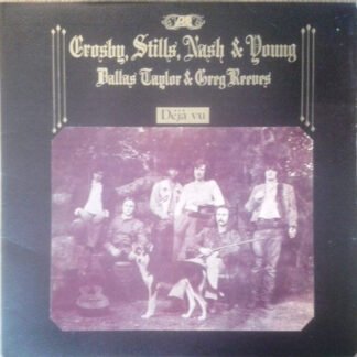 Crosby, Stills, Nash & Young / Dallas Taylor & Greg Reeves - Déjà Vu (LP, Album, RE)