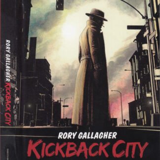 Rory Gallagher - Kickback City (2xCD + CD + Dig)
