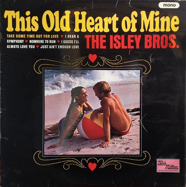 The Isley Brothers - This Old Heart Of Mine (LP, Album, Mono)
