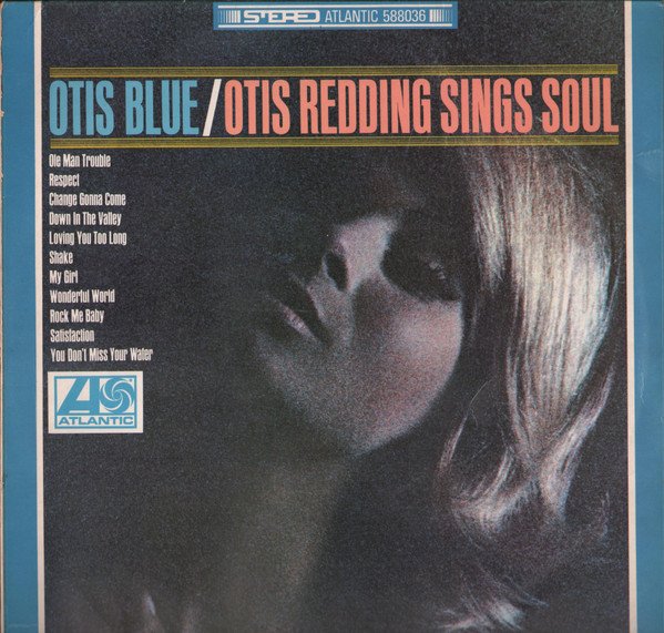 Otis Redding - Otis Blue / Otis Redding Sings Soul (LP, Album, RE)