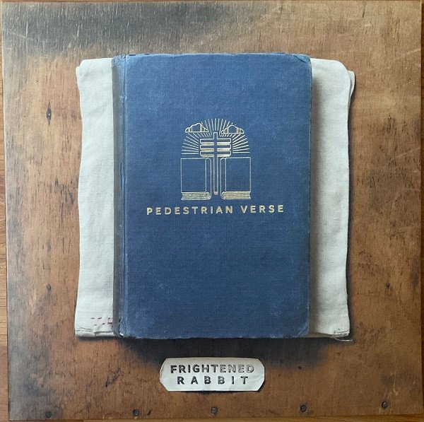 Frightened Rabbit - Pedestrian Verse (LP, Album, RE)