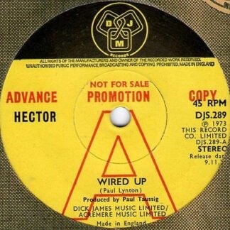 Hector (7) - Wired Up (7", Single, Promo)