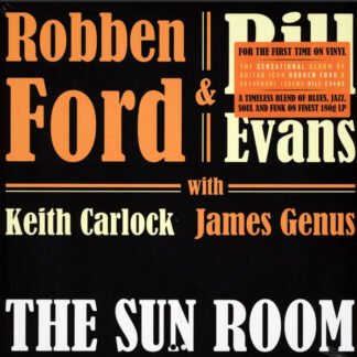 Robben Ford & Bill Evans (3) With Keith Carlock, James Genus - The Sun Room (LP, Album, RE)