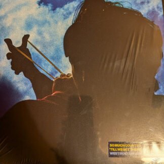 Westside Cowboy - So Much Country ‘Till We Get There (12", EP)