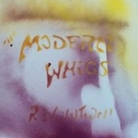 The Modern Whigs* - Revolution (LP, Ltd, Num)