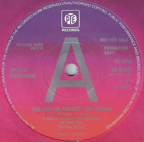 Sheila Southern - You And Me Against The World (7", Single, Promo)
