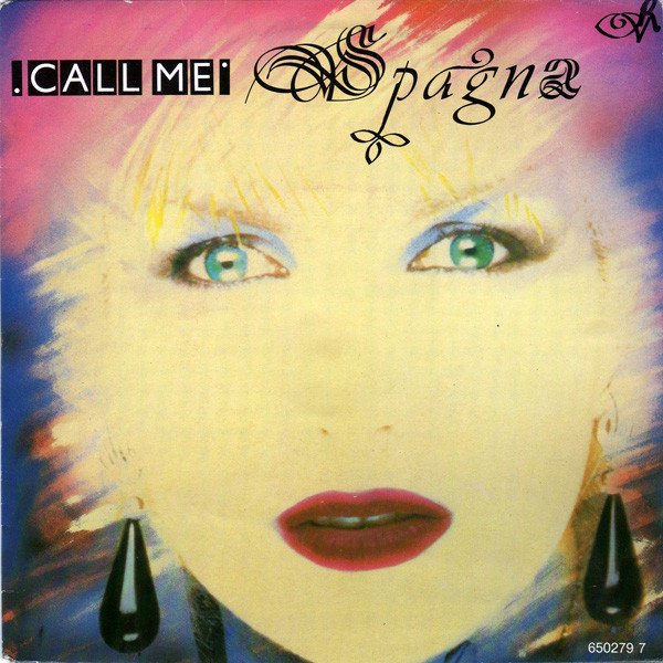 Spagna* - Call Me (7", Single)