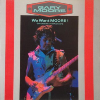 Gary Moore - We Want Moore! (LP, Album, EMI + 12")