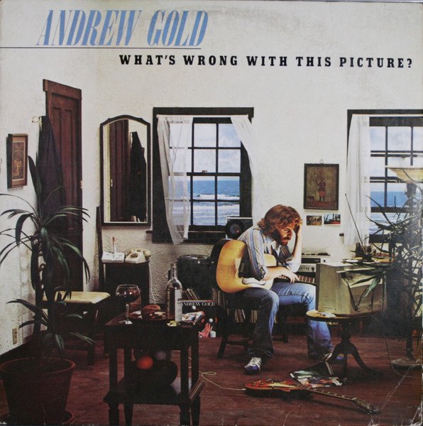 Andrew Gold - What's Wrong With This Picture? (LP, Album, SP )