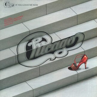 Chicago (2) - If You Leave Me Now (LP, Comp)