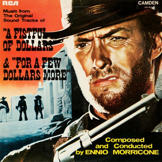 Ennio Morricone - Music From The Original Sound Tracks Of "A Fistful Of Dollars" & "For A Few Dollars More" (LP, Comp, RE)