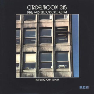 Mike Westbrook Orchestra Featuring John Surman - Citadel/Room 315 (LP, Album)