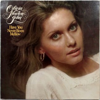 Olivia Newton-John - Have You Never Been Mellow (LP, Album)