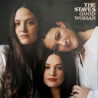 The Staves (2) - Good Woman (LP, Album)