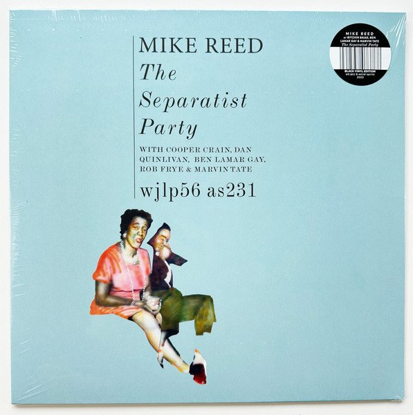Mike Reed* - The Separatist Party (LP, Album)