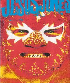 Jesus Jones - Perverse (Cass, Album)