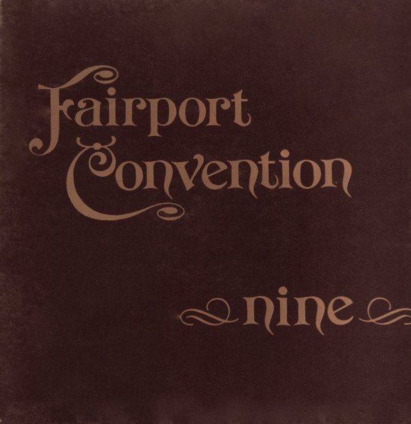 Fairport Convention - Nine (LP, Album, Pin)