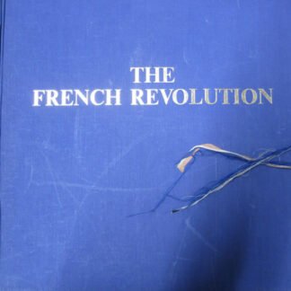 Michael Redgrave, Louis Martini, Gilbert Martin - The French Revolution, In Words, Pictures And Music (LP, Album, Mono, Club)