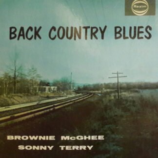 Brownie McGhee & Sonny Terry* - Back Country Blues (LP, Album, Mono, RE)