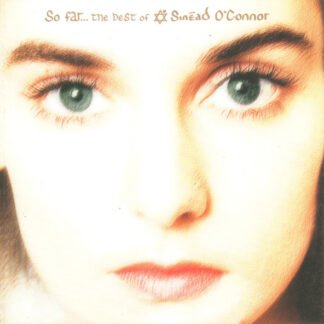 Sinéad O'Connor - So Far... The Best Of Sinéad O'Connor (CD, Comp, RM)