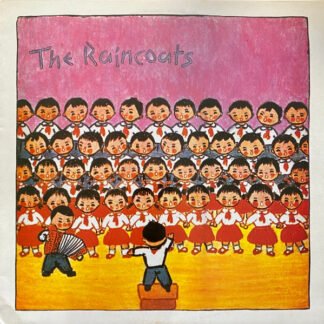 The Raincoats - The Raincoats (LP, Album, RE)