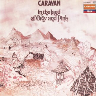 Caravan - In The Land Of Grey And Pink (CD, Album, RE)