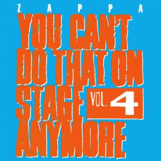 Frank Zappa - You Can't Do That On Stage Anymore Vol. 4 (2xCD, Album, RE, RM)