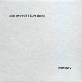 DAC Crowell / Kurt Doles - Mercury (CDr)