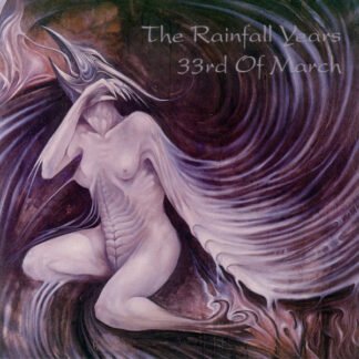 The Rainfall Years - 33rd Of March (CD, Album)