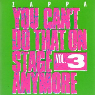 Frank Zappa - You Can't Do That On Stage Anymore Vol. 3 (2xCD, Album, RE, RM, Son)