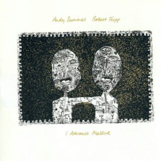 Andy Summers, Robert Fripp - I Advance Masked (CD, Album, RE)