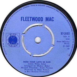 Fleetwood Mac - Need Your Love So Bad (7", Single, RE, Pus)