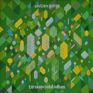 Soutien Gorge - Társkapcsolatodban (LP, Album, Gre)